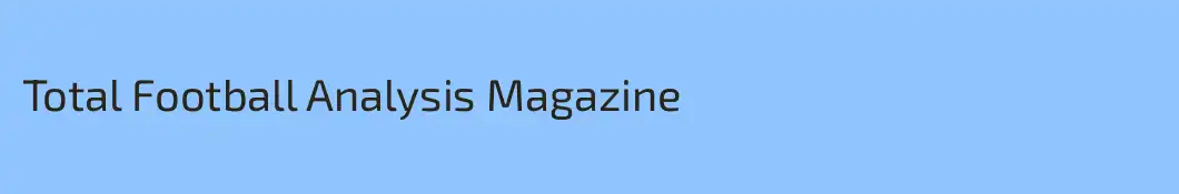 Total Football Analysis Magazine